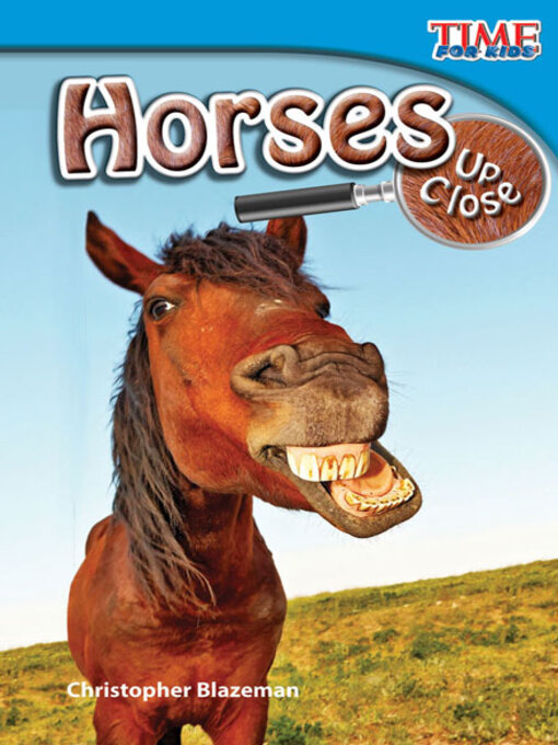 Title details for Horses Up Close by Christopher Blazeman - Wait list